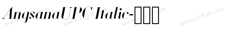 AngsanaUPC Italic字体转换